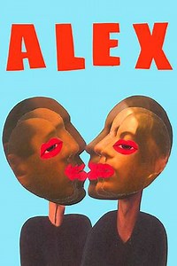 Alex (2018) - Movie