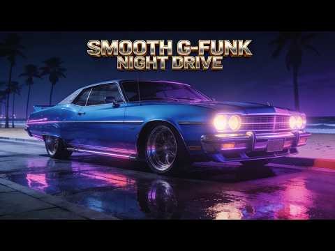 West Coast Moonlight Cruise | Smooth G-Funk Ride | Chill Beats & Neon Nights