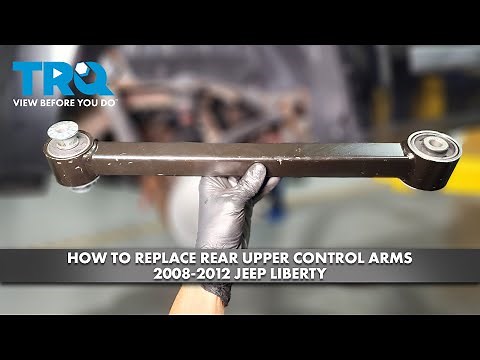How to Replace Rear Upper Control Arms 2008-2012 Jeep Liberty