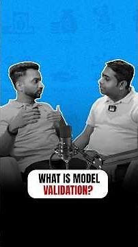 What is Model Validation? | Model Validation | Fintelligents