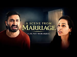 Scene from a Marriage ft Sunit Morarjee | A Raw and Heartbreaking Must-Watch Short Film 2026!