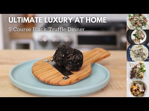 Get Ready To Indulge In This 5 Course Black Truffle Dinner That You Can Make Right At Home!