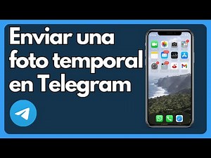 Cómo enviar una foto temporal en Telegram (IOS y Android)