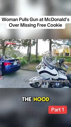 1.1K views | Part 1 | Woman Pulls Gun at McDonald's Over Missing Free Cookie #cops #police #bodycam | COPS CORE | Facebook