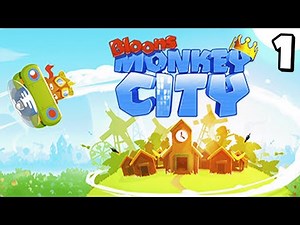 BLOONS MONKEY CITY Gameplay Walkthrough Part 1 FULL GAME 1080p HD 60FPS No Commentary