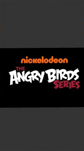 The Angry birds Series coming to nickelodeon in 2033