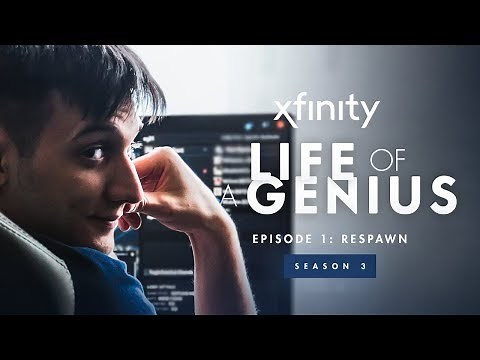 Xfinity Presents: Life of a Genius | Season 3, Episode 1 "Respawn"