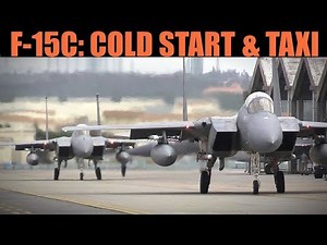F-15C Eagle: Cold Start & Taxi Tutorial | DCS WORLD