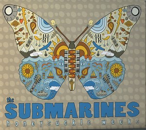 The Submarines - Honeysuckle Weeks