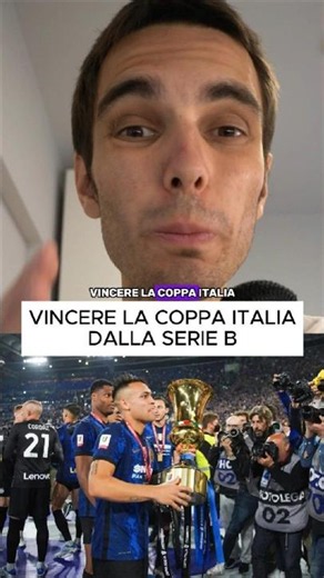 WINNING the COPPA ITALIA from SERIE B: the ONLY team that pulled it off