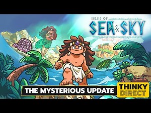 Isles of Sea and Sky: The Mysterious Update trailer | Thinky Direct 2025