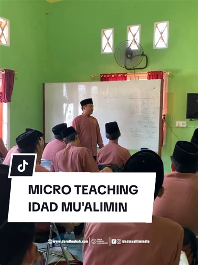 Micro Teaching: Praktik Mengajar Pertama di I’dad Al-Mu’allimin