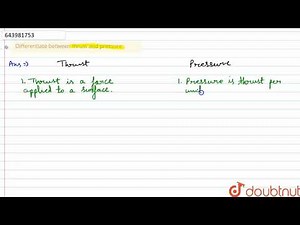 Differentiate between thrust and pressure . | 9 | FLUIDS | PHYSICS | ICSE | Doubtnut
