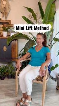 Can’t Reach the Edge of Your Chair? Try the Mini Lift Method.