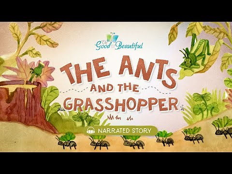 The Ants and The Grasshopper | Narrated Stories | The Good and the Beautiful