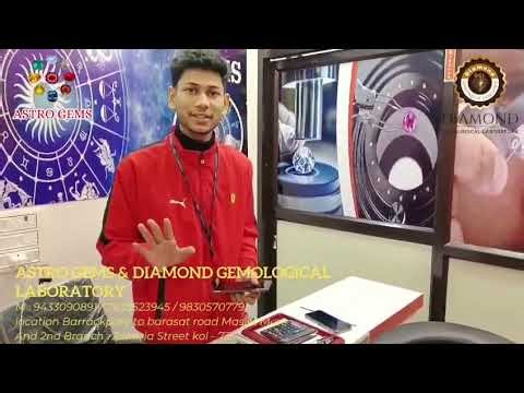 Astro Gems Lab testing Diamond Gemolgical Laboratory barrackpore masjid more.9830538718