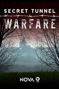 NOVA: Secret Tunnel Warfare (2016) - Movie