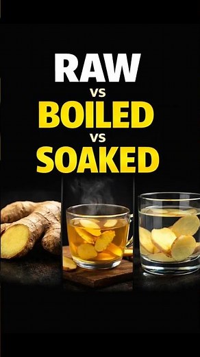 Raw vs Boiled vs Soaked Ginger — This Changes Everything