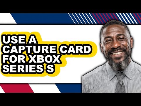 How to Use a Capture Card for Xbox Series S (easy Method)