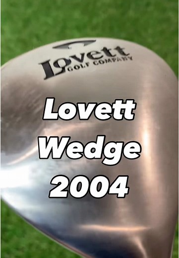The Lovett Wedge: A Unique Solution for Bunker Shots