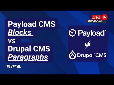 Payload CMS Blocks vs Drupal CMS Paragraphs