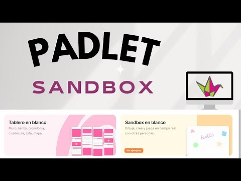Descubre SANDBOX en PADLET: Crea Espacios de Aprendizaje Innovadores