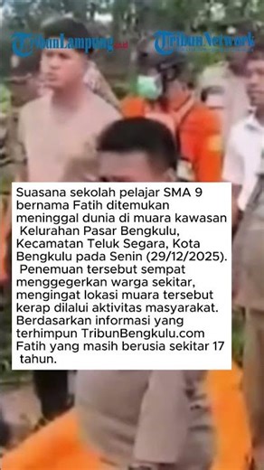 Seorang Pelajar SMAN 9 Kota Bengkulu Ditemukan Tewas di Kawasan Muara