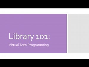 Library 101: Teen Virtual Programming