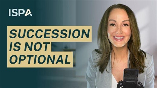 Why Succession Planning Certification Matters Now | ISPA CEO | Kendall Rawls