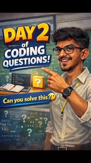 Day 2 Coding questions... Comment your answer 👇#coding #artificialintelligence #placementpreparation