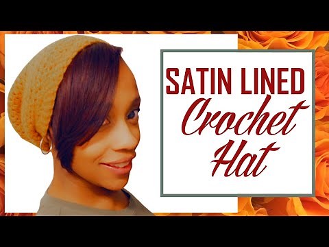 Satin Lined Slouchy Crochet Hat Pattern Tutorial
