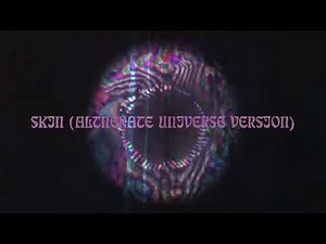 Beartooth - Skin [Alternate Universe Version] (Audio)
