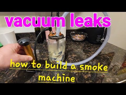 Vacuum leaks. How to build a smoke machine for 30 min at home DIY Vacuum Leak SMOKE Test Machine!