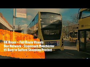 {UK Buses} Full Route Visual ~ 95 Bury to Salford Precinct