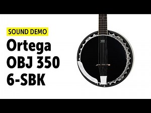 Ortega OBJ 350 6-String Banjo - Sound Demo (no talking)