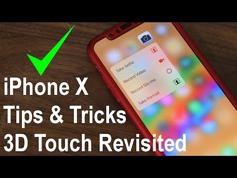 iPhone X Tips and Tricks - 3D Touch Revisited