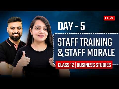 STAFF TRAINING AND MORALE | Day-5 | Class 12 ISC | BST | Shubham Jagdish | 8112601234