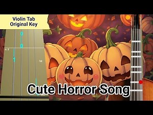 Cute horror song violin tab