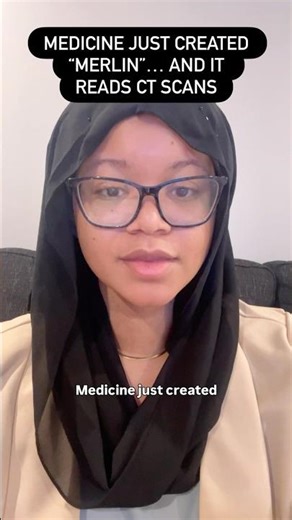 Medicine Just Created “Merlin”🧙‍♂️… And It Reads CT Scans