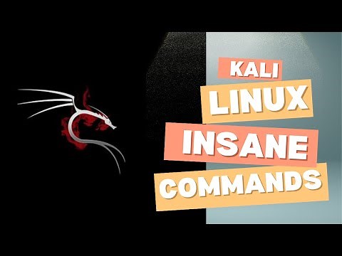 Kali Linux Insane Commands You Need To Try