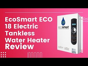 EcoSmart ECO 18 Electric Tankless Water Heater Review (Pros & Cons Explained)