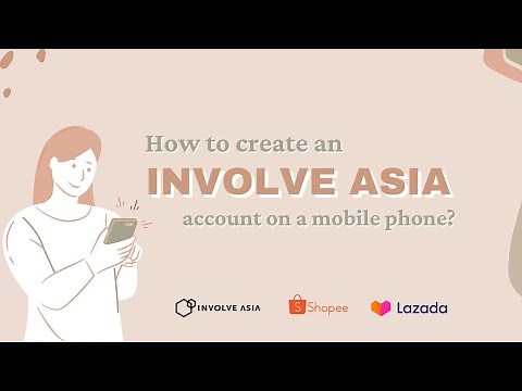 How to create an Involve Asia account on a mobile phone?