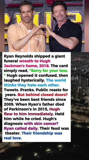 Ryan Reynolds Sent Hugh Jackman a Funeral Wreath—Their Feud Hid a Beautiful Secret