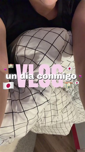 Un Día Conmigo: VLOG Desde Japón