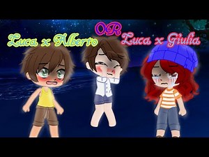 Luca x Alberto or Luca x Giulia Pt. 3 (Let me explain...)