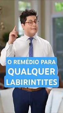 Labirin: O ÚNICO Remédio Que Funciona Para QUALQUER Labirintite