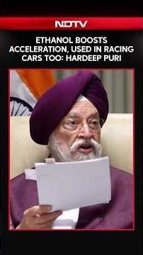 Hardeep Puri: E20 Fuel May Reduce Mileage, Improves Performance