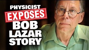 Bob Lazar Story EXPOSED by a Physicist