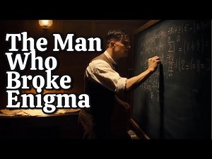 The Man Who Broke Enigma And Paid the Price