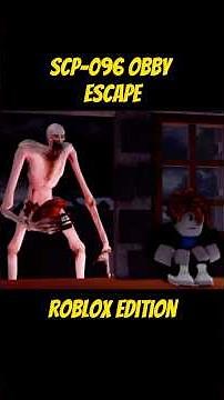I ESCAPED SCP-096 Obby in Roblox